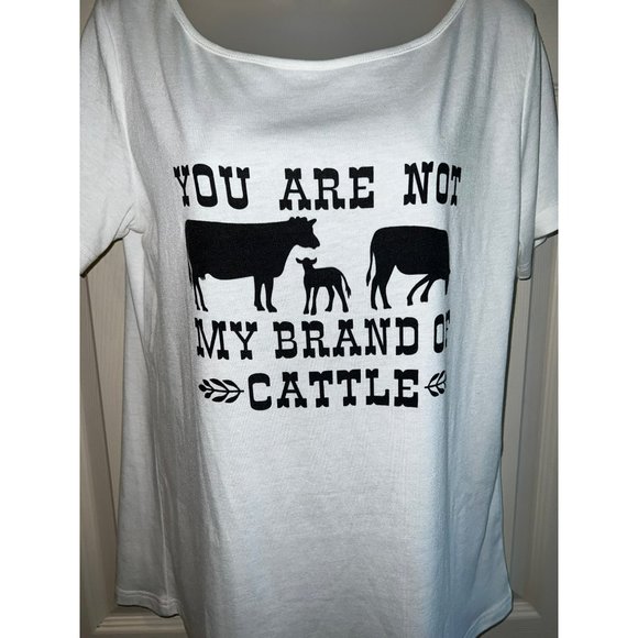 You Are Not My Brand of Cattle Ladies Tee Size Medium - Picture 6 of 7